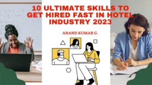 10 ULTIMATE SKILLS TO GET HIRED FAST IN HOTEL INDUSTRY 2023