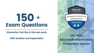 SC-400 Microsoft Information Protect Admin – September 2023