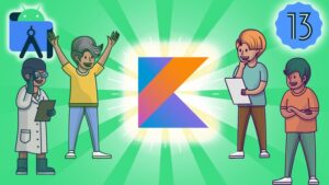 Android App Development Bootcamp : Kotlin | Certificated+
