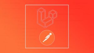 Laravel and Postman Rest API Development: Beginner to Pro