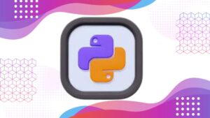 Complete Python Programming Fundamentals And Sample Projects