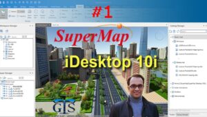 SuperMap iDesktop 10i Level 1: SuperMap for Smart GIS Work