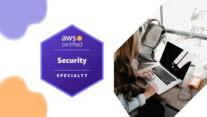 AWS Certified Security – Specialty Practice Exams