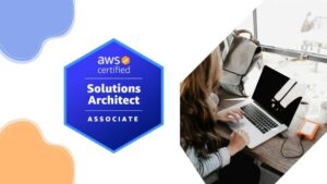 AWS Certified Solutions Architect – Associate Practice Exams