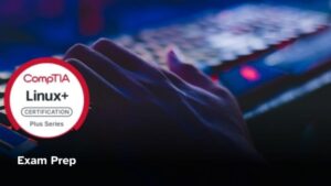 CompTIA Linux+ (XK0-005) Practice Exams