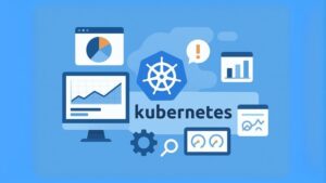 Kubernetes Monitoring (K8S-MON-108): 1500 Questions