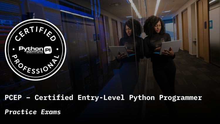 PCEP: Certified Entry-Level Python Programmer Practice Exams ...