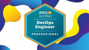 AWS Certified DevOps Engineer – Professional (DOP-C02) EXAM