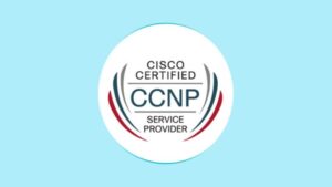CCNP Service Provider (SPCOR 350-501) Practice Test 2025