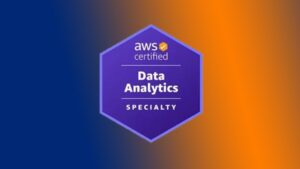 DAS-C01: AWS Certified Data Analytics – Specialty Exam 2025