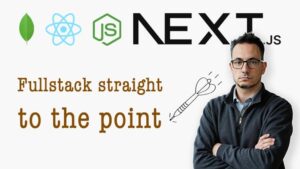 Fullstack Development  Straight to the point!