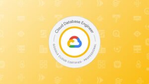GCP Professional Cloud Database Engineer Practice Exams 2025