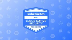 KCSA: Kubernetes and Cloud Security Associate Practice Exams