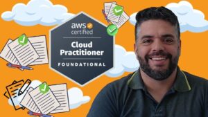 AWS Certified Cloud Practitioner CLF-C02: Ultimate Guide