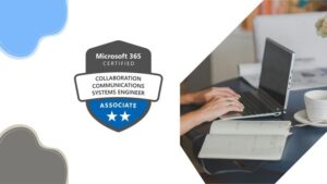 MS-721: Collaboration Communications Systems Engineer Exams
