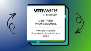 VMware vSphere Foundation Administrator 2025 practice exam