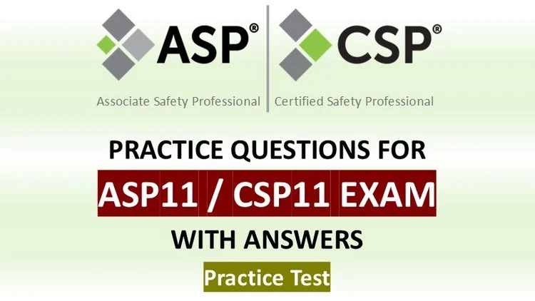 Asp 11 / Csp 11 Exam Preparation Practice Test #1