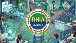 AHIMA RHIA (Registered Health Information Administrator)2026