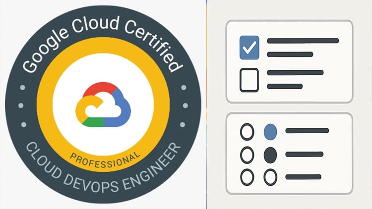 GCP Cloud DevOps Engineer PCDE: Practice Tests 2026