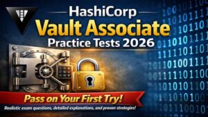 HashiCorp Vault Associate Practice Tests 2026
