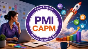 6 Practice Tests For PMI CAPM Exam Prep 2026