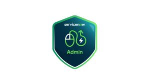 ServiceNow CSA Practice Tests 2026: 500+ Questions