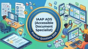 Practice Test For IAAP ADS – Accessible Document Specialist