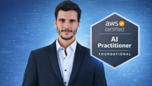 AWS Certified AI Practitioner (AIP) — Complete Bootcamp 2026