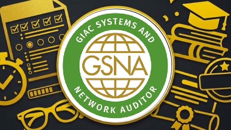 [NEW] GIAC Systems and Network Auditor (GSNA)