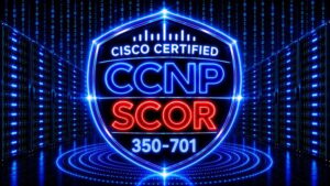 CISCO CCNP SCOR 350-701 — 1500 Certified Exam Questions