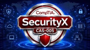 CompTIA SecurityX (CAS-005): 1500 Certified Exam Questions