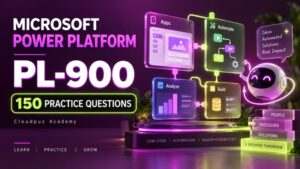Power Platform PL-900: 150 Practice Questions