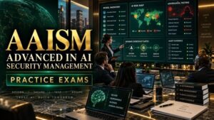 AAISM Advanced in AI Security Management Practice Exams