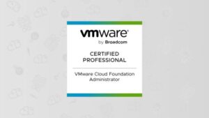 (3V0-11.26) VMware Cloud Foundation 9.1 Administrator – EXAM