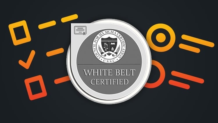 [NEW] Lean Six Sigma White Belt Cert – Exam Preparation 2026